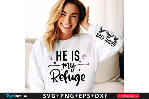 He is My Refuge Sleeve SVG Design, Inspirational sleeve SVG, Motivational Sleeve SVG Design, Positive Sleeve SVG SVG Regulrcrative 