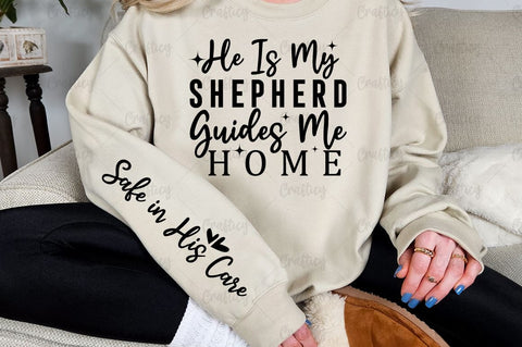He is My Shepherd Guides Me Home Sleeve SVG Design SVG Designangry 
