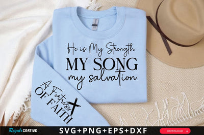He is My Strength My Song My Salvation Sleeve SVG Design, Christian Sleeve SVG, Faith SVG Design, Jesus Sleeve SVG, Religious Sleeve SVG SVG Regulrcrative 