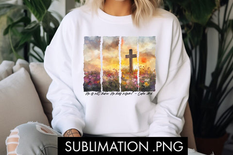 He Is Risen Easter PNG Sublimation Sublimation Freeling Design House 
