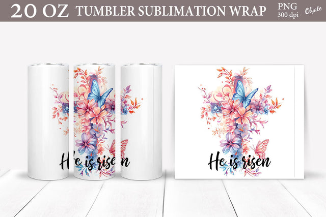 He is Risen. Easter Tumbler Sublimation. 20 OZ Tumbler PNG Sublimation Olga Terlyanskaya 