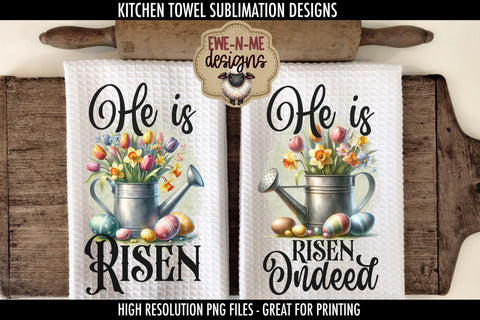 He Is Risen Easter Watering Can | Kitchen Towel Sublimation Sublimation Ewe-N-Me Designs 