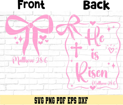 He Is Risen Matthew 28:6 Front and Back Design- Religious front and back Easter Design - Digital Cut File for Cricut - SVG PNG PDF DXF EPS SVG DigitalDesigns365 