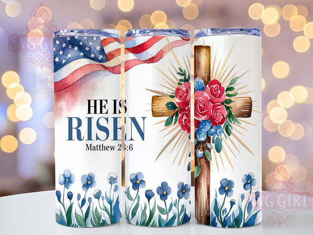 He Is Risen Patriotic Christian Tumbler, He Is Risen Wrap, American Flag Cross, Religious Sublimation, Faith Tumbler, Easter Christian Gift, Patriotic Jesus Tumbler Sublimation SvggirlplusArt 