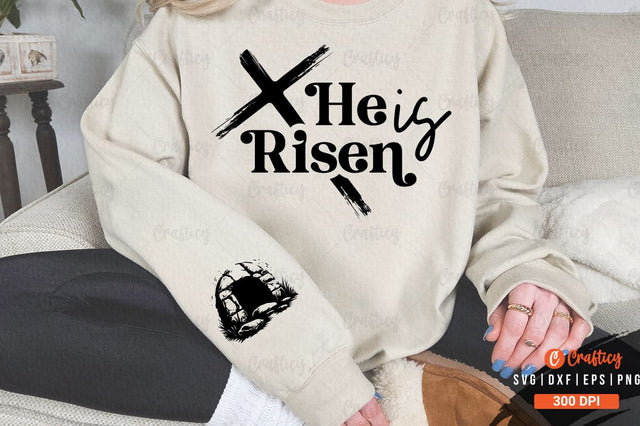 He is Risen Sleeve SVG Design SVG Designangry 