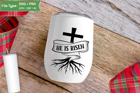 He Is Risen SVG Cut File, Easter SVG Design, Christian Easter SVG Design, SVGs,Quotes and Sayings,Food & Drink,On Sale, Print & Cut SVG DesignPlante 503 
