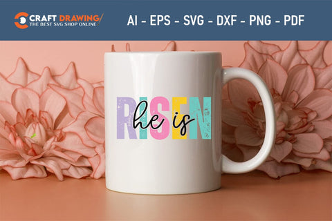 He Is Risen Svg Cutting File SVG Debashish Barman 