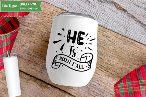 He Is Risen Y'all SVG Cut File, Easter SVG Design, Christian Easter SVG Design, SVGs,Quotes and Sayings,Food & Drink,On Sale, Print & Cut SVG DesignPlante 503 
