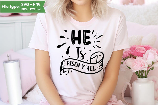 He Is Risen Y'all SVG Cut File, Easter SVG Design, Christian Easter SVG Design, SVGs,Quotes and Sayings,Food & Drink,On Sale, Print & Cut SVG DesignPlante 503 