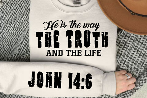 He Is The Way The Truth Sleeve SVG Design SVG Regulrcrative 
