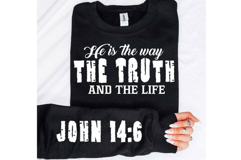 He Is The Way The Truth Sleeve SVG Design SVG Regulrcrative 