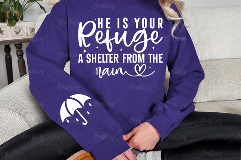 He is Your Refuge A Shelter from the Rain Sleeve SVG Design SVG Designangry 