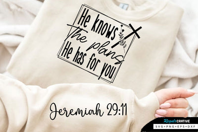 He Knows The Plans SVG Design SVG Regulrcrative 