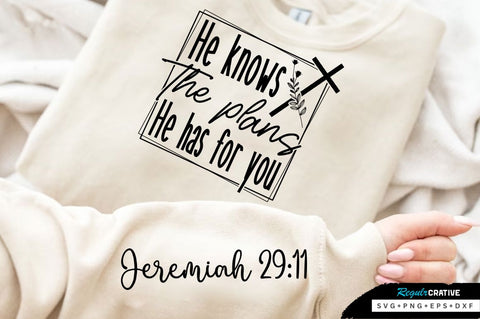 He Knows The Plans SVG Design SVG Regulrcrative 