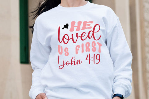 He loved us first 1 john 4 19 SVG Angelina750 