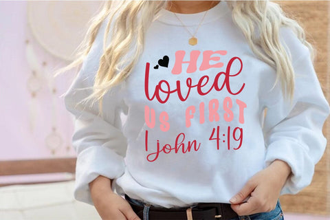 He loved us first 1 john 4 19 SVG Angelina750 