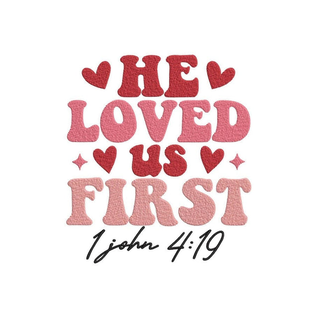 He Loved Us First Retro Embroidery Design, 1 John 4:19 Embroidery, Retro Valentine Embroidery Design, 3 sizes, Instant Download Embroidery/Applique DESIGNS Nino Nadaraia 