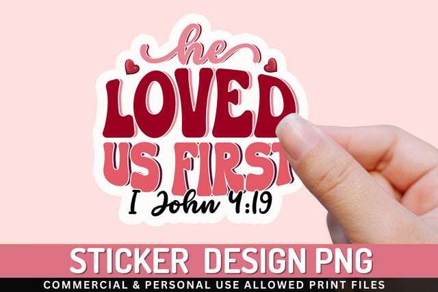 He loved us PNG Sticker Sublimation Regulrcrative 