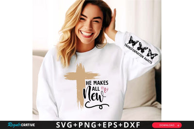 He Makes All New Sleeve SVG Design, Inspirational sleeve SVG, Motivational Sleeve SVG Design, Positive Sleeve SVG SVG Regulrcrative 