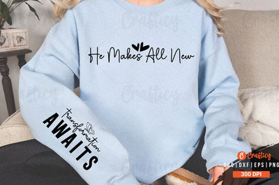 He Makes All New Sleeve SVG Design SVG Designangry 