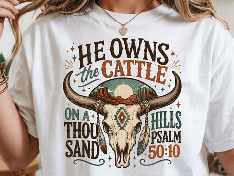 He Owns the Cattle On a Thousand Hills Png SVG DesignDestine 