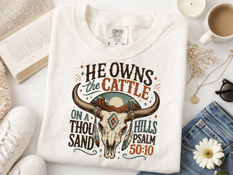He Owns the Cattle On a Thousand Hills Png SVG DesignDestine 