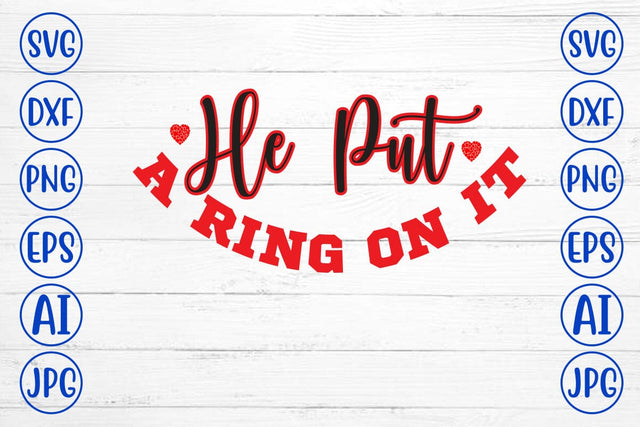 He Put a Ring on It SVG Syaman 