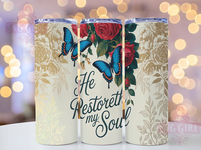 He Restores My Soul Christian Tumbler, Christian Tumbler, Bible Verse Tumbler, Religious Sublimation, Faith Tumbler, Inspirational Tumbler, 20oz Wrap Design Sublimation SvggirlplusArt 
