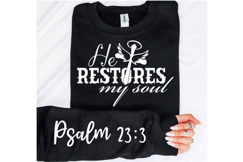 He Restores My Soul SVG Design SVG Regulrcrative 