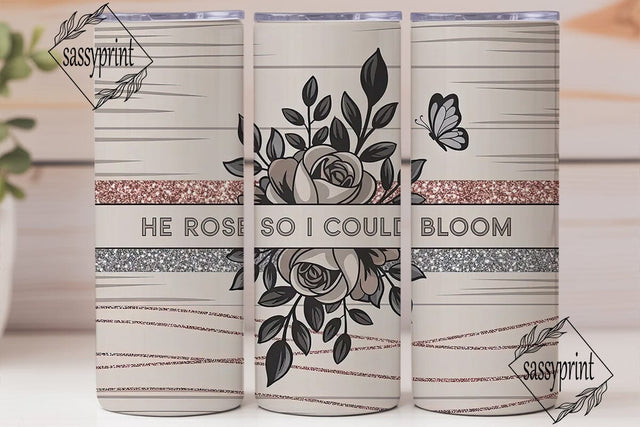 He Rose Tumbler Design Sublimation sassyprint 