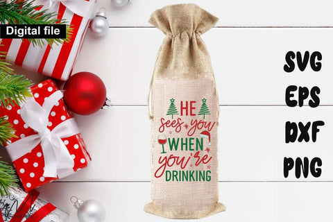 He Sees You When You’re Drinking SVG – Funny Christmas Wine Bag SVG Isabella Machell 