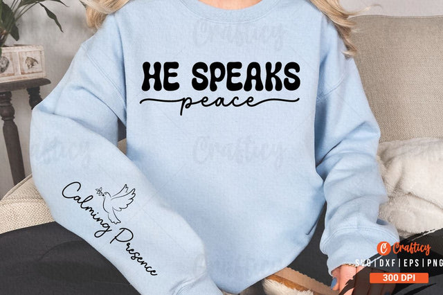 He Speaks Peace Sleeve SVG Design SVG Designangry 
