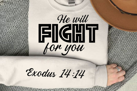 He Will Fight For You SVG Design SVG Regulrcrative 