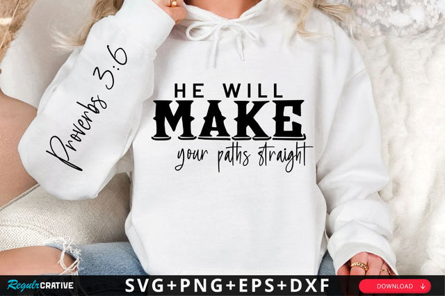 He Will Make Your Paths SVG Design SVG Regulrcrative 