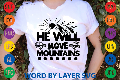 He Will Move Mountains SVG DESIGN SVG Rafiqul20606 