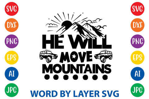 He Will Move Mountains SVG DESIGN SVG Rafiqul20606 