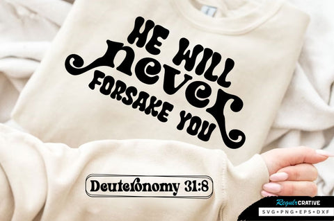 He Will Never Forsake You SVG Design SVG Regulrcrative 