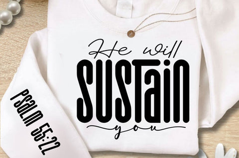 He Will Sustain You Sleeve SVG Design SVG Regulrcrative 