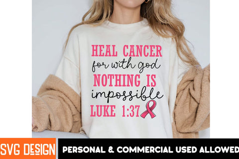 Heal Cancer For with god Nothing is impossible Luke 1:37 SVG Cut File SVG BlackCatsMedia 