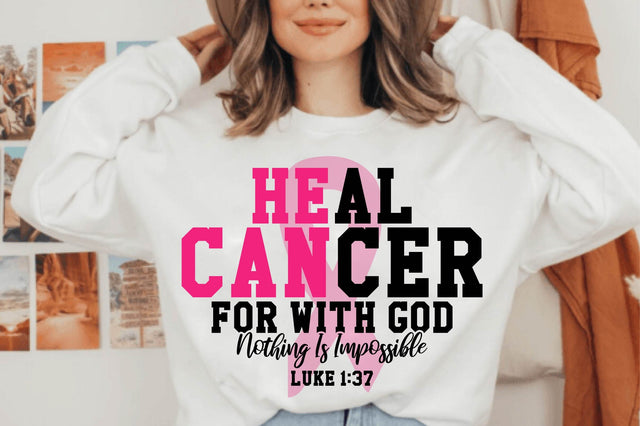 Heal Cancer, For With God Nothing Is Impossible svg SVG shah alam 