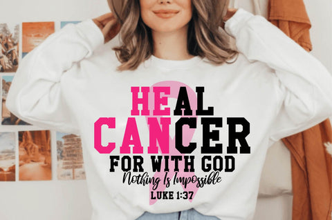 Heal Cancer, For With God Nothing Is Impossible svg SVG shah alam 
