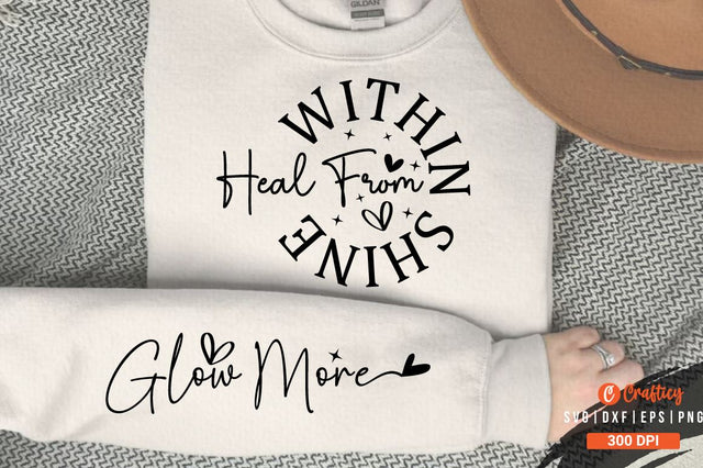 Heal From Within Shine SVG Sleeve Design SVG Designangry 