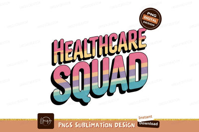 Healthcare Squad Rainbow Text Sublimation Design Sublimation Designangry 