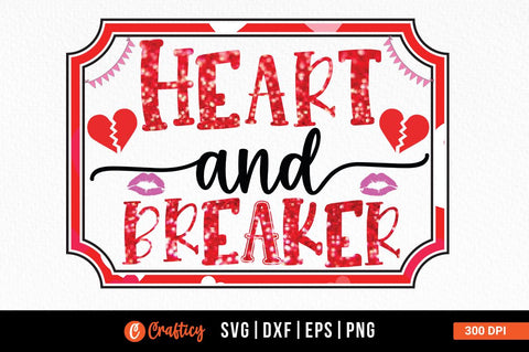 Heart and breaker PNG Design Sublimation Designangry 