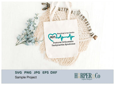 Heart Beat POTS Standing is My Cardio SVG HarperNCo 