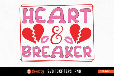 Heart & breaker PNG Design Sublimation Designangry 
