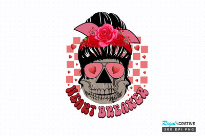Heart breaker PNG Design Sublimation Regulrcrative 