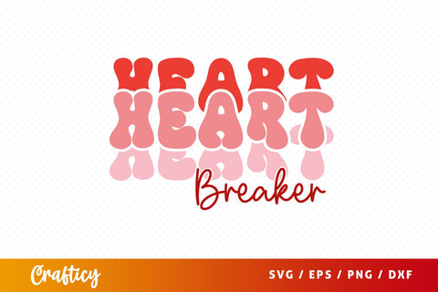 Heart Breaker SVG Design SVG Designangry 