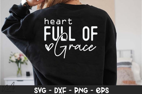 Heart Full of Grace SVG File, Religious Saying, Inspirational Faith Design, Cricut Cut File SVG Isabella Machell 