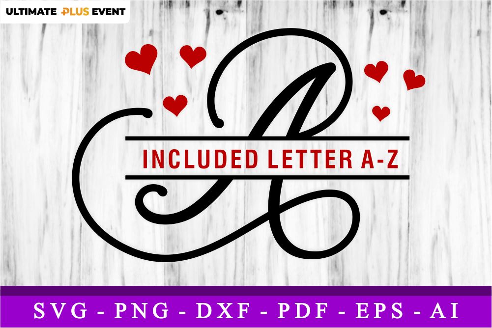 Heart Split Monogram Letters SVG Designs, Valentine Split Font SVG ...